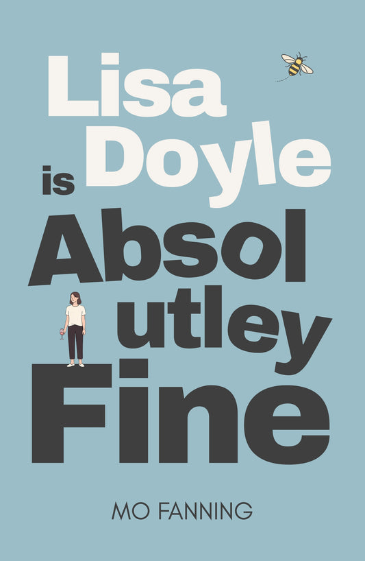 Lisa Doyle is Absolutely Fine (signed)